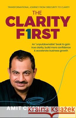 The Clarity First Amit Chawla 9788194126935 Gullybaba Publishing House (P) Ltd. - książka