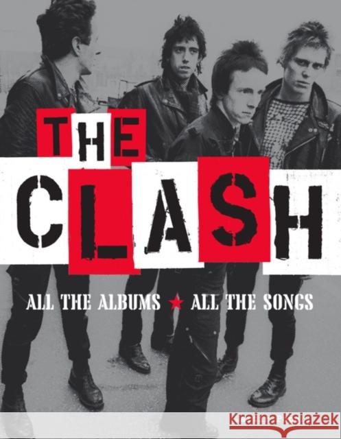 The Clash: All the Albums All the Songs  9781629639345 PM Press - książka