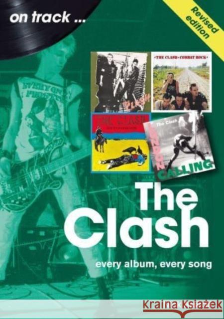 The Clash On Track (Revised edition): Every Album, Every Song Nick Assirati 9781789523256 Sonicbond Publishing - książka