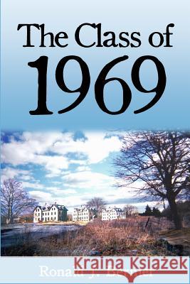 The Class of 1969 Ronald Bernier 9781946300126 Stillwater River Publications - książka