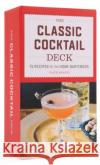The Classic Cocktail Deck Faith (Faith Hingey) Hingey 9780593690277 Random House USA Inc