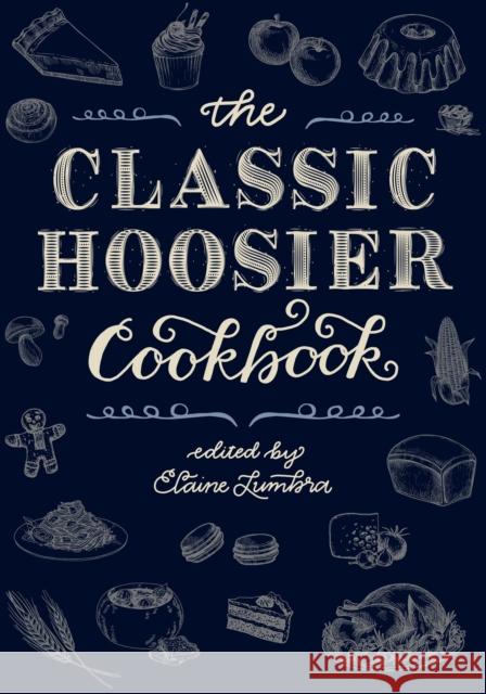 The Classic Hoosier Cookbook  9780253032775 Indiana University Press - książka