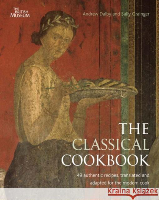 The Classical Cookbook Andrew Dalby 9780714122755  - książka