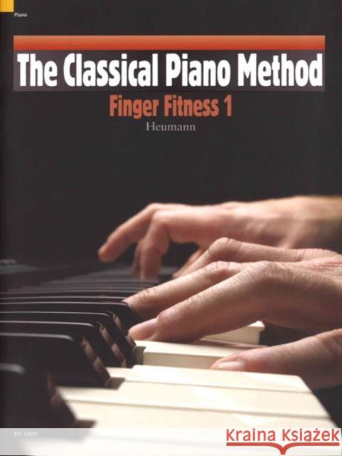 The Classical Piano Method Finger Fitness 1 Hans-Gunter Heumann 9781847612908 Schott Music Ltd - książka