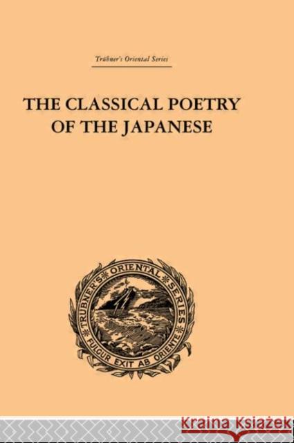 The Classical Poetry of the Japanese Basil Hall Chamberlain Basil Hall Chamberlain  9780415245326 Taylor & Francis - książka