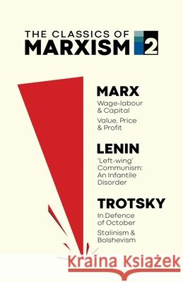 The Classics of Marxism: Volume Two Karl Marx Vladimir Ilyich Lenin Leon Trotsky 9781916936171 Wellred - książka