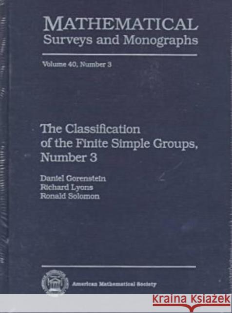 The Classification of the Finite Simple Groups No. 3 Daniel Gorenstein Etc. 9780821803912 AMERICAN MATHEMATICAL SOCIETY - książka