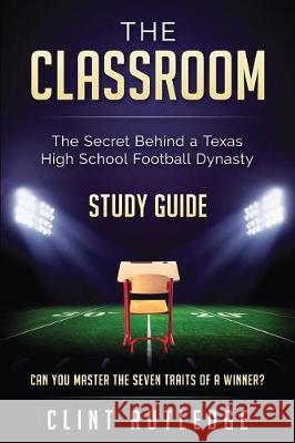 The Classroom Study Guide Clint Rutledge 9781722496876 Createspace Independent Publishing Platform - książka