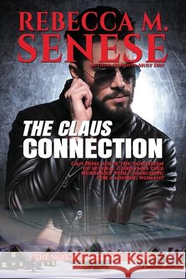 The Claus Connection Rebecca M. Senese 9781927603901 Rfar Publishing - książka