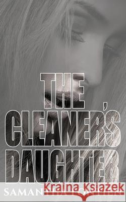 The Cleaner's Daughter Samantha Fontien 9780993473586 2 Librans Publishing - książka