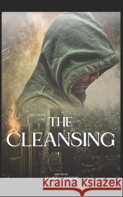 The Cleansing James Hudson   9798378863174 Independently Published - książka