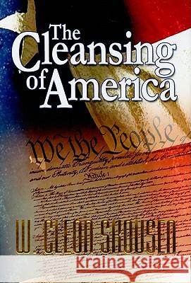 The Cleansing of America Cleon Skousen 9781935546214 Valor Publishing - książka