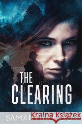 The Clearing Samantha Cook 9780369503763 Evernight Teen - książka