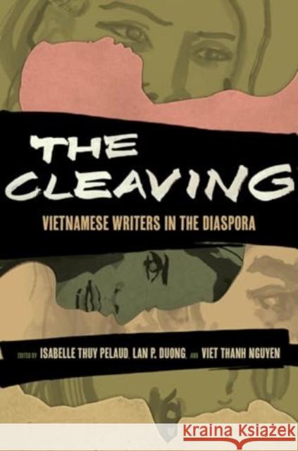 The Cleaving: Vietnamese Writers in the Diaspora  9780520410350 University of California Press - książka