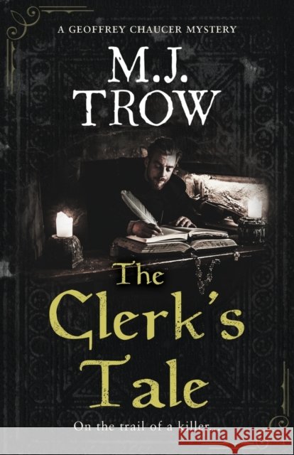 The Clerk's Tale M J Trow   9781839015113 Lume Books - książka