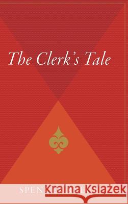 The Clerk's Tale: Poems Reece, Spencer 9780544310247 Houghton Mifflin Harcourt (HMH) - książka