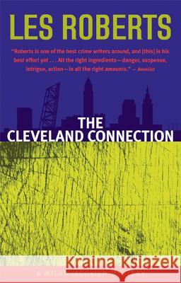 The Cleveland Connection: A Milan Jacovich Mystery Les Roberts 9781598510041 Gray & Company Publishers - książka