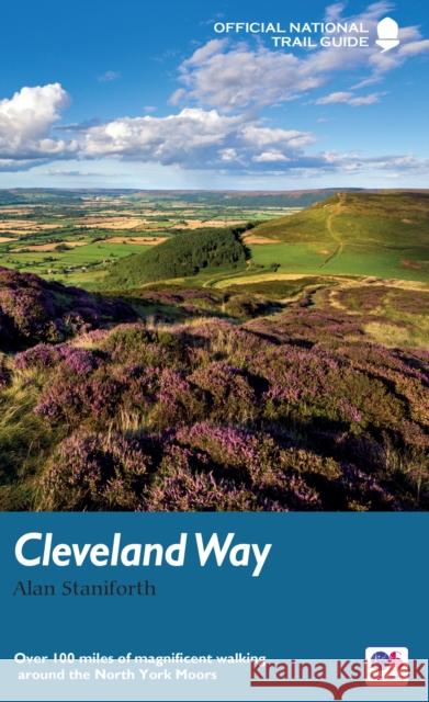 The Cleveland Way: Over 100 miles of magnificent walking around the North York Moors Alan Staniforth 9781781315033 Quarto Publishing PLC - książka