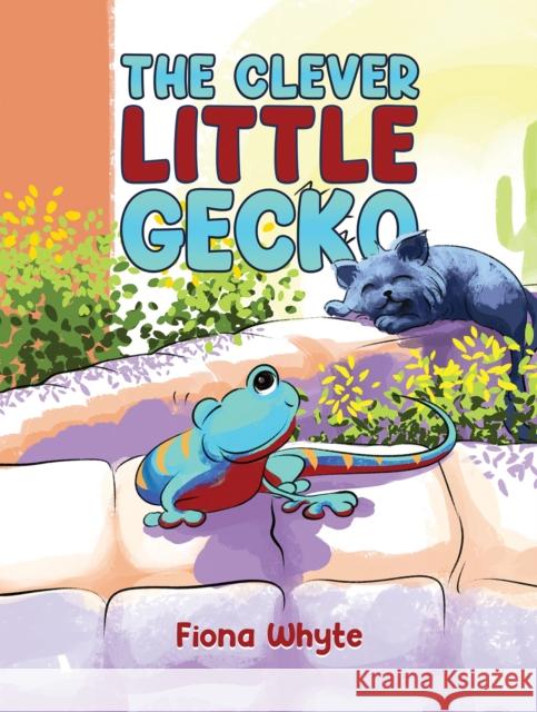 The Clever Little Gecko Fiona Whyte 9781398416185 Austin Macauley Publishers - książka