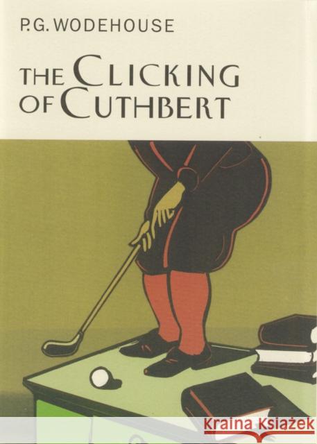 The Clicking Of Cuthbert P.G. Wodehouse 9781841591124  - książka