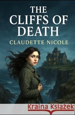 The Cliffs of Death Claudette Nicole 9781970848106 Cutting Edge Books - książka