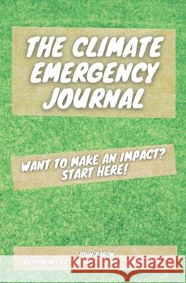 The Climate Emergency Journal John Pabon 9780648918448 Fulcrum Strategic Advisors - książka