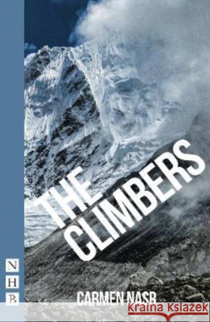 The Climbers Carmen Nasr   9781848429574 Nick Hern Books - książka