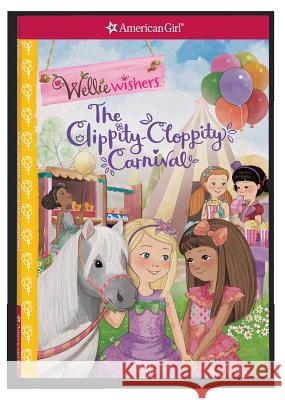 The Clippity-Cloppity Carnival Valerie Tripp Thu Thai 9781683370857 American Girl Publishing Inc - książka