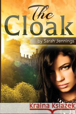 The Cloak Sarah Jennings 9781503055339 Createspace - książka