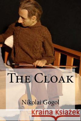 The Cloak Nikolai Gogol Edibooks 9781534811515 Createspace Independent Publishing Platform - książka