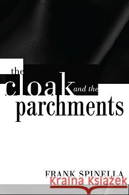 The Cloak and the Parchments  9781608990726 Not Avail - książka