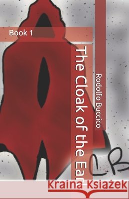 The Cloak of the Earl Buccico, Cristina, Buccico, Rodolfo 9798634652702 Independently Published - książka