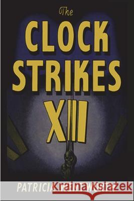 The Clock Strikes Twelve Patricia Wentworth 9781773239132 Must Have Books - książka