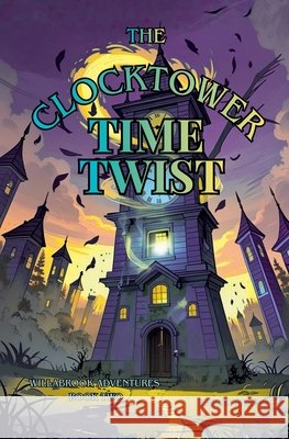 The Clocktower Time Twist. Blue, Harley 9798233837968 Harley Blue - książka