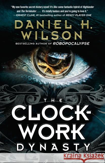 The Clockwork Dynasty Daniel H. Wilson 9781101974087 Vintage - książka