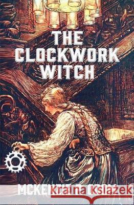 The Clockwork Witch McKenzie Odom 9781646330867 Atmosphere Press - książka