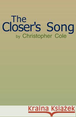 The Closer's Song Christopher Cole 9780738851174  - książka