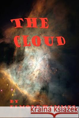 The Cloud Elmore Hammes 9780615147154 Kanapolis Fog Publishing Emporium - książka