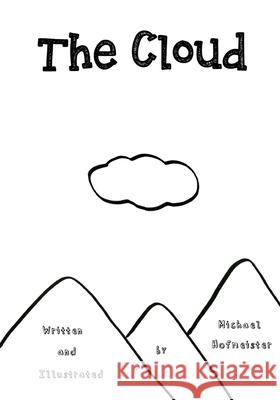 The Cloud Michael Hofmeister Michael Hofmeister 9781703402186 Independently Published - książka