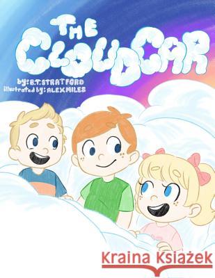 The Cloud Car B. T. Stratford Alex Miles 9781727632712 Createspace Independent Publishing Platform - książka