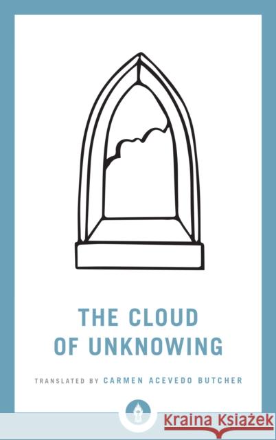 The Cloud of Unknowing Carmen Aceved 9781611806229 Shambhala Publications Inc - książka