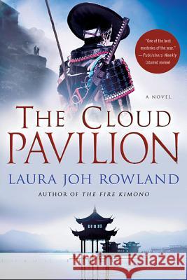 The Cloud Pavilion Laura Joh Rowland 9780312652555 St. Martin's Griffin - książka