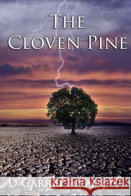 The Cloven Pine D. Garrett Nadeau 9781499120516 Createspace - książka