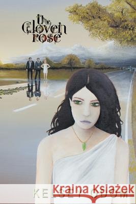 The Cloven Rose Kelsey Odom   9781467067201 Authorhouse - książka