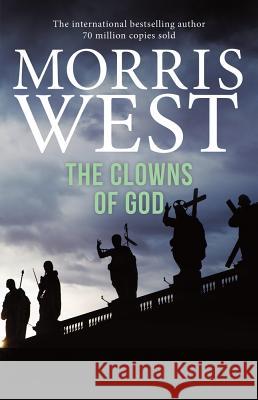 The Clowns of God Morris L. West 9781760297671 Allen & Unwin - książka