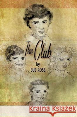 The Club Sue Ross 9781419695490 Booksurge Publishing - książka