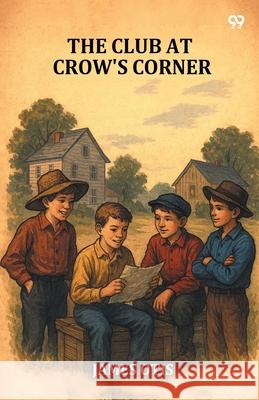 The Club At Crow's Corner James Otis 9789371465625 Double 9 Books - książka