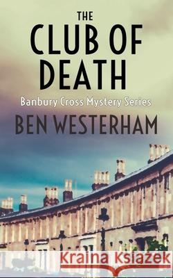 The Club of Death Ben Westerham 9781911085782 Ben Westerham - książka