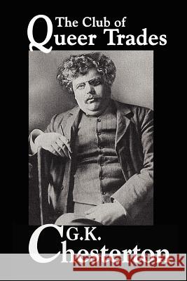 The Club of Queer Trades G. K. Chesterton 9781434400321 WLC - książka