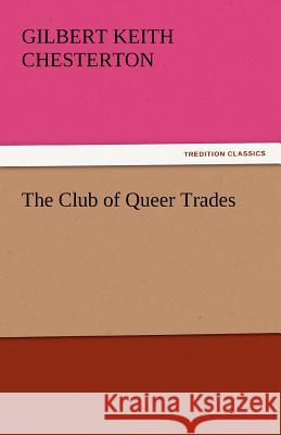 The Club of Queer Trades  9783842440654 tredition GmbH - książka